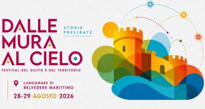 “Dalle Mura al Cielo – Storie Prelibate”: Belvedere Marittimo celebra gusto, territorio e innovazione il 28 e 29 agosto